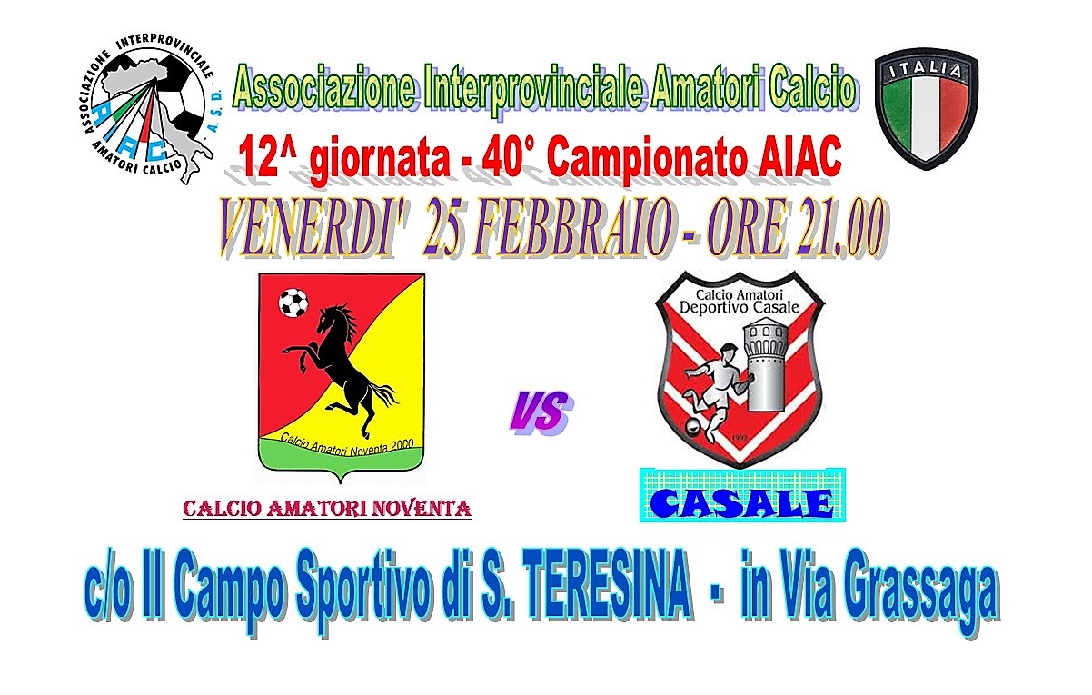 12^ Giornata 40° Campionato AIAC: AMATORI NOVENTA-CASALE