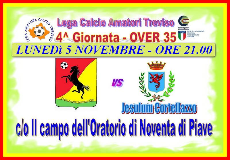 CAMPIONATO AMATORI CALCIO "Over 35"  - 4° turno AMATORI NOVENTA- JESULUM