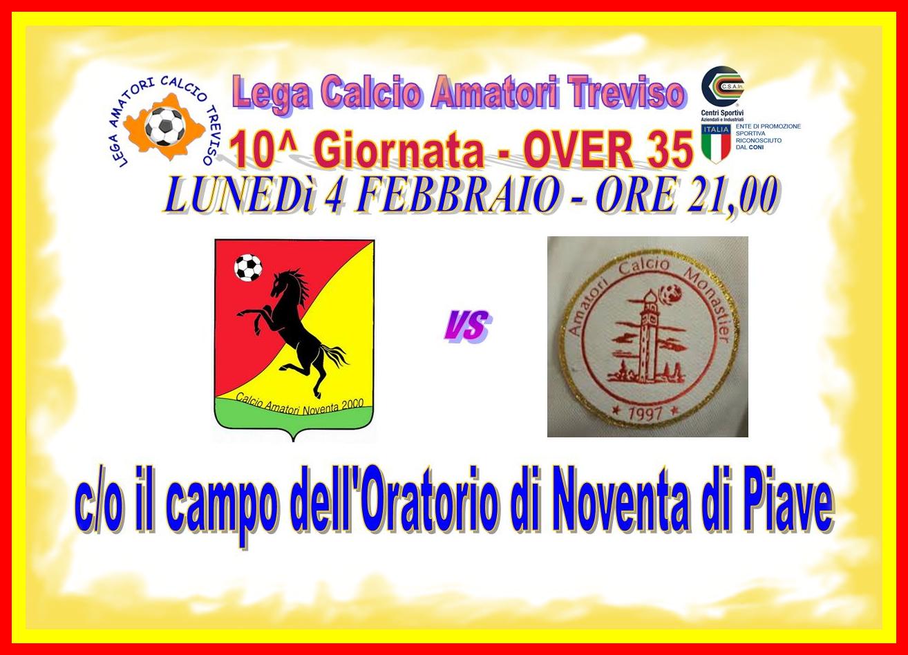 10^ Giornata di Campionato Amatori Calcio "Over35" : NOVENTA-MONASTIER